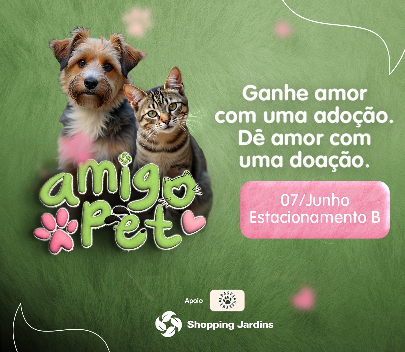 Amigo Pet: adoção é dar e receber amor Amigo Pet: adoção é dar e receber amor